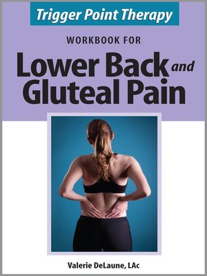 cover image of Trigger Point Therapy Workbook for Lower Back and Gluteal Pain